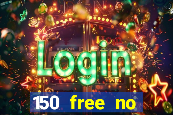 150 free no deposit casino playamo