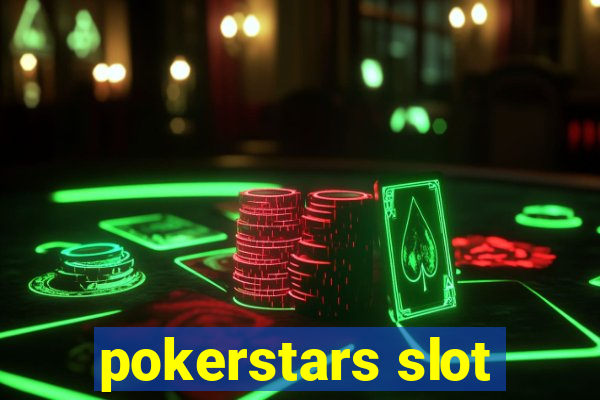 pokerstars slot