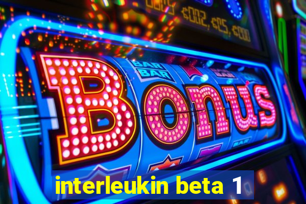 interleukin beta 1