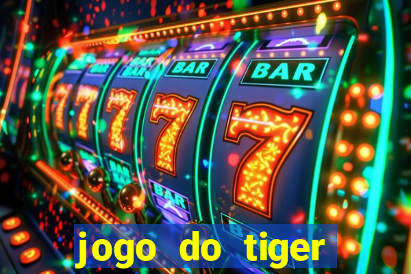 jogo do tiger bonus gratis