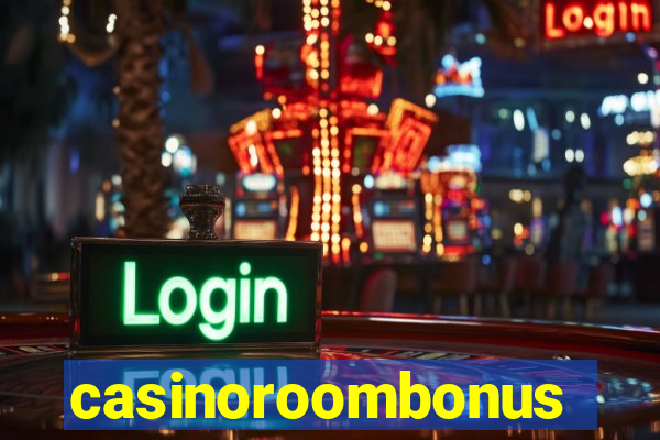 casinoroombonus