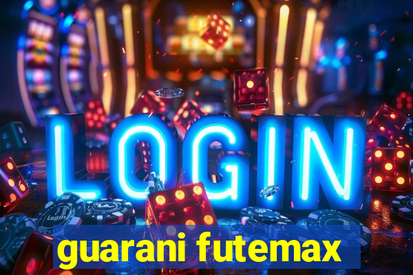 guarani futemax