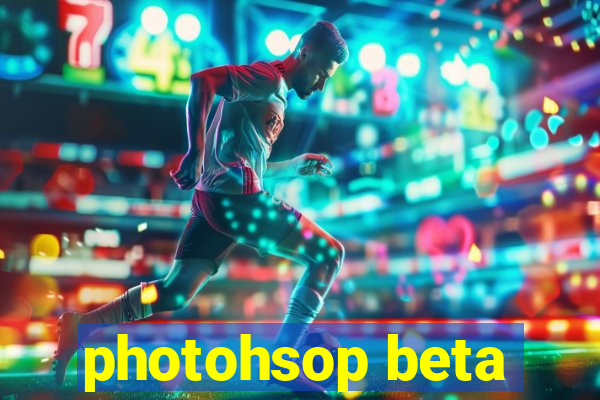 photohsop beta