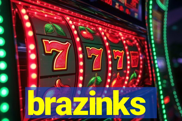 brazinks