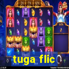 tuga flic