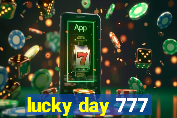 lucky day 777