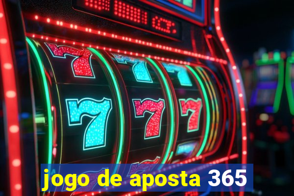 jogo de aposta 365