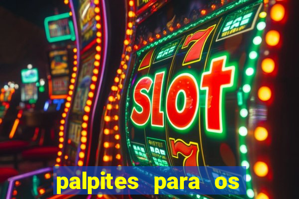 palpites para os jogos de hoje champions