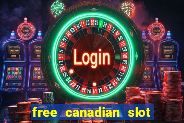 free canadian slot machine games