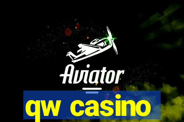 qw casino