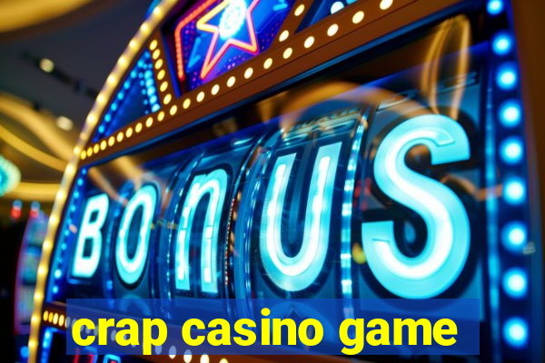 crap casino game