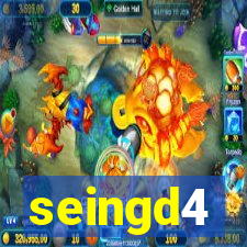 seingd4