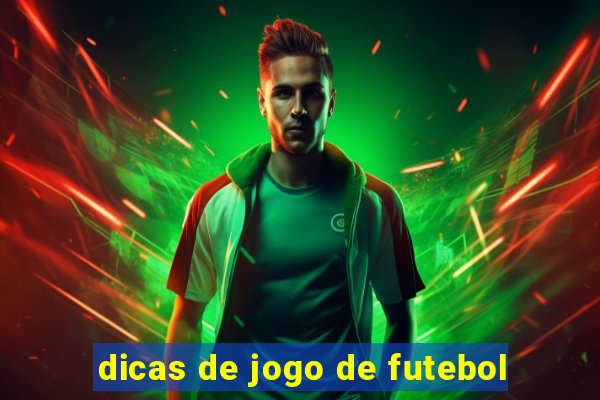 dicas de jogo de futebol