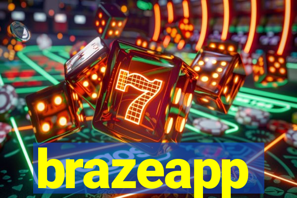 brazeapp