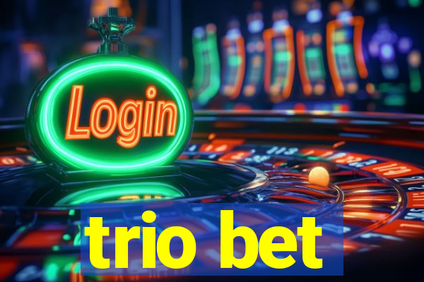 trio bet