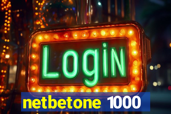 netbetone 1000