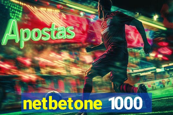 netbetone 1000