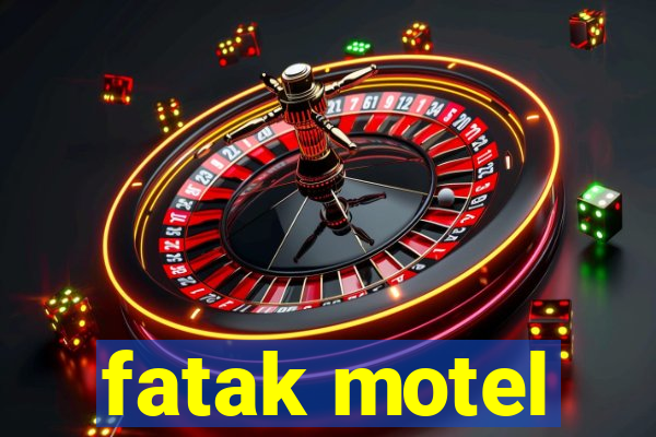 fatak motel