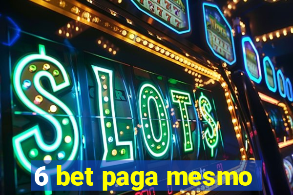 6 bet paga mesmo