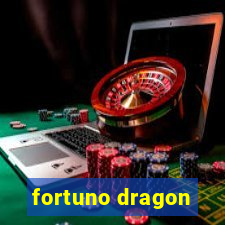 fortuno dragon