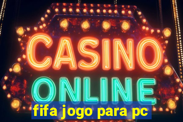 fifa jogo para pc