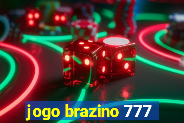 jogo brazino 777