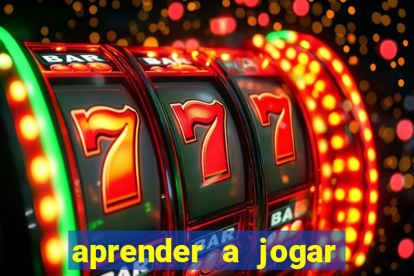 aprender a jogar no tigre