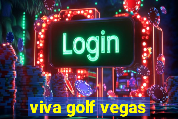 viva golf vegas