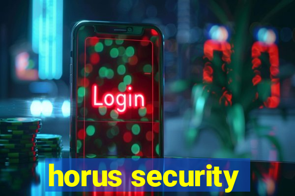 horus security