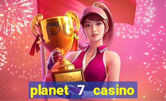 planet 7 casino bonus code