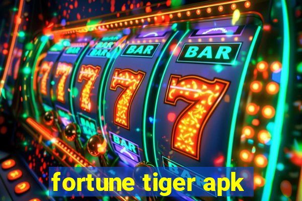 fortune tiger apk