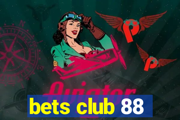 bets club 88