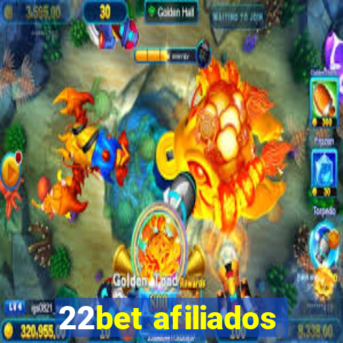 22bet afiliados