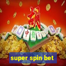 super spin bet