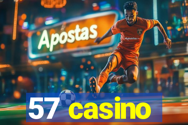 57 casino