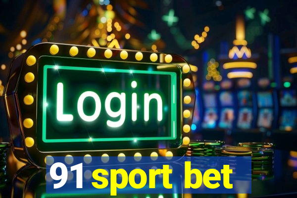 91 sport bet