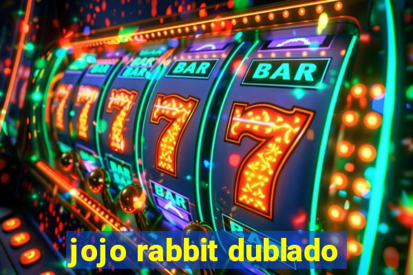 jojo rabbit dublado