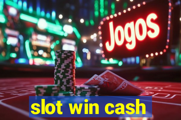 slot win cash