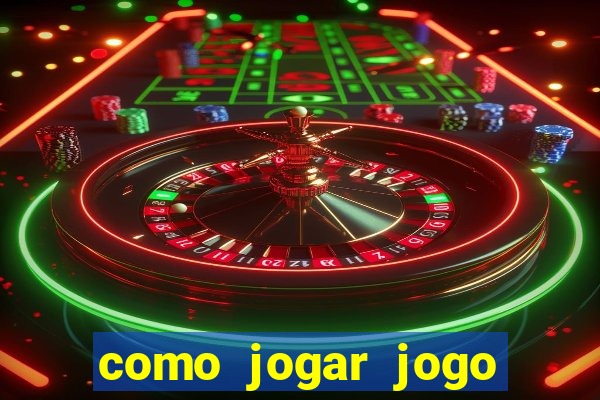 como jogar jogo sem abaixar