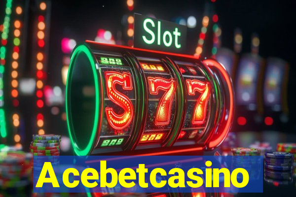 Acebetcasino