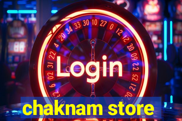 chaknam store