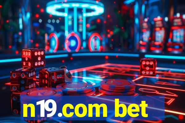 n19.com bet