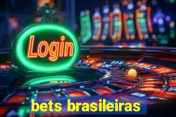 bets brasileiras