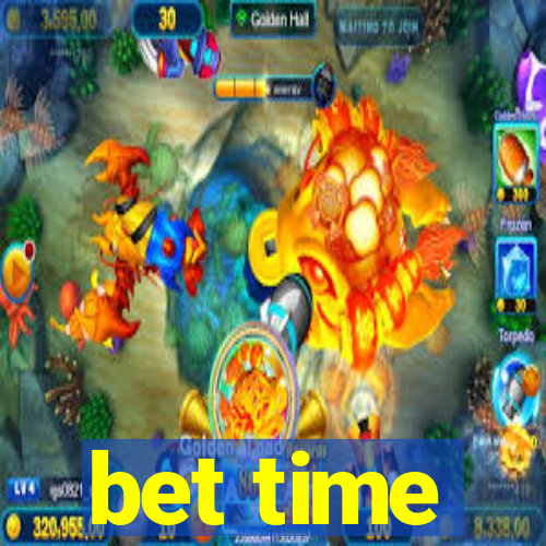 bet time