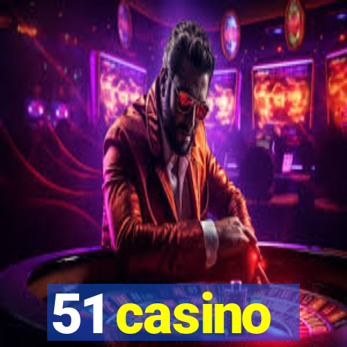 51 casino