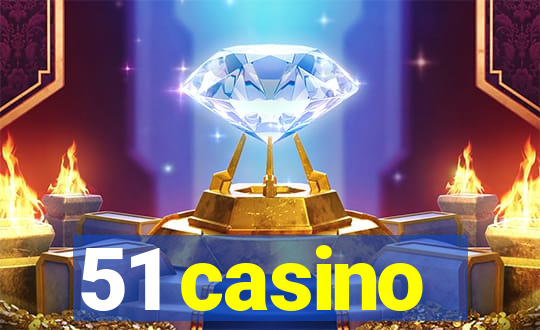 51 casino