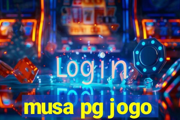 musa pg jogo