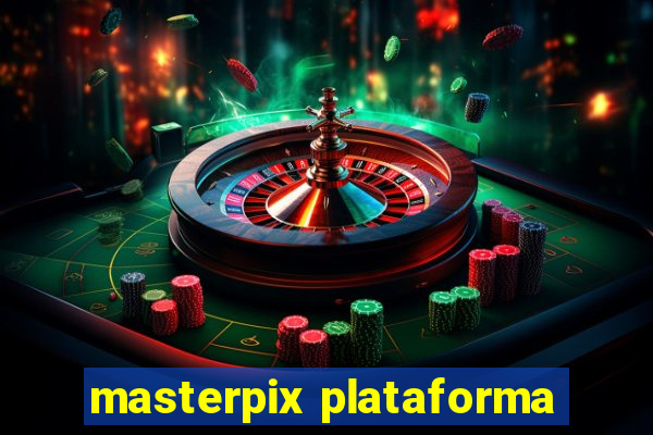 masterpix plataforma