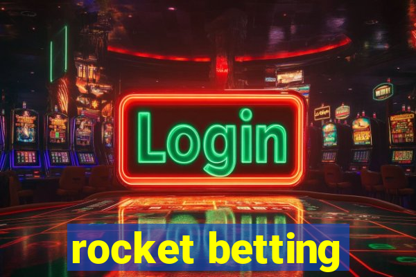 rocket betting