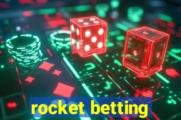 rocket betting